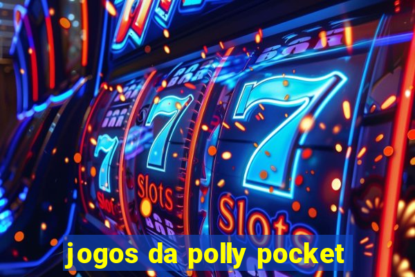 jogos da polly pocket